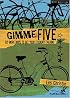 Gimme Five: 500 More Ways to Get Your Students Talking (Quick Questions)