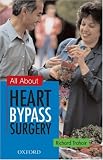 All About Heart Bypass Surgery