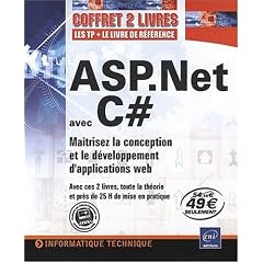 ASP.Net avec C# - Maitrisez la conception et le d�veloppement d'applications web