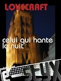 Celui qui hante la nuit