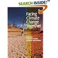 Facing Climate Change Together by Catherine Gautier and Jean-Louis Fellous