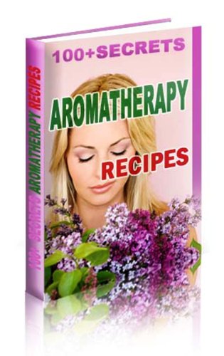 51DlTgfc4LL Aromatherapy: 100+ Aromatherapy Recipes (The Complete Aromatherapy Library)