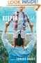 Keeper and Kid: A Novel