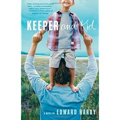 Keeper and Kid: A Novel