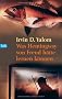 Was Hemingway von Freud h�tte lernen k�nnen: Das gro�e Yalom - Lesebuch