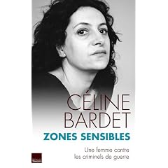 Zones sensibles : Une femme contre les criminels de guerre
