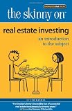 The Skinny on Real Estate Investing: An Introduction to the Subject