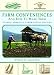 Farm Conveniences and How to Make Them: Classic American Labor-saving Devices