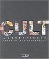 Cult Masterpieces (Icons of Our Generation) (Multilingual) (Hardcover)
