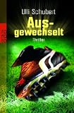 Produkt-Bild: Ausgewechselt: Thriller