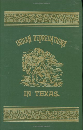 indian depredations in texas