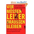 Wir m�ssen leider drau�en bleiben: Die neue Armut in der Konsumgesellschaft