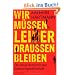 Wir m�ssen leider drau�en bleiben: Die neue Armut in der Konsumgesellschaft