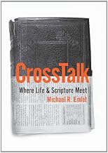 Cross Talk: Where Life and Scripture Meet