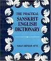 Practical Sanskrit-English Dictionary Containing Appendices on Sanskrit Prosody and Important Literary and Geographical Names of Ancient India 2004 Deluxe Edition