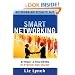 Smart Networking: Attract a Following In Person and Online