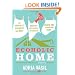 Ecoholic Home: The Greenest, Cleanest and Most Energy-Efficient Information Under One (Canadian) Roof