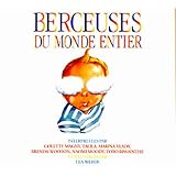 Berceuses Du Monde Entierpar Interpr�tes divers