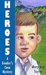 Heroes, a Gander's Cove mystery