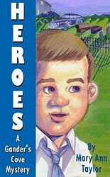 Heroes, a Gander's Cove mystery