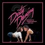 Dirty Dancing - 20th Anniversary Edition