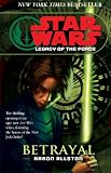 Betrayal (Star Wars: Legacy of the Force)