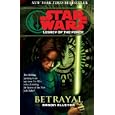Betrayal (Star Wars: Legacy of the Force)