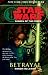 Books : Betrayal (Star Wars: Legacy of the Force)