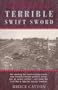 Terrible Swift Sword Volume 2 (American Civil War Trilogy)