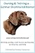 German Short Haired Pointer [Owning & Training]
