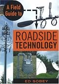 A Field Guide to Roadside Technology