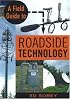 A Field Guide to Roadside Technology