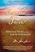 Beyond the Secret: Spiritual Power and the Law of Attraction