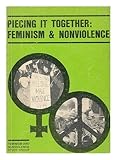 Piecing it together : feminism and nonviolence