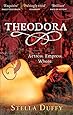 Theodora: Actress, Empress, Whore