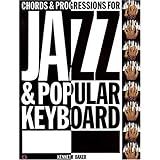 Chords and Progressions For Jazz and Popular Keyboard - Baker [Paperback]