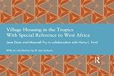Village housing in the tropics