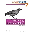 Real World Instrumentation with Python: Automated Data Acquisition and Control Systems