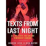 Texts From Last Night: All the Texts No One Remembers Sending
