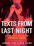 Texts From Last Night: All the Texts No One Remembers Sending