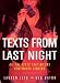 Texts From Last Night: All the Texts No One Remembers Sending