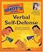 The Complete Idiot's Guide to Verbal Self-Defense