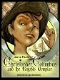 Christopher Columbus and the Knights Templar (The Cunningham Kids Adventures)