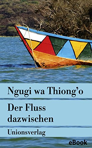 Der Fluss dazwischen: Mit einem Nachwort von Frank Schulze. Roman (Unionsverlag Taschenbücher) (German Edition)