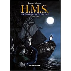 HMS, Int�grale T1 � T4 : Les Vaisseaux de Sa Majest�