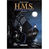 HMS, Int�grale T1 � T4 : Les Vaisseaux de Sa Majest�