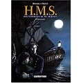 HMS, Int�grale T1 � T4 : Les Vaisseaux de Sa Majest�