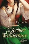 Die Tochter der Wanderhure