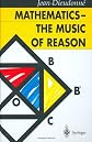 Mathematics - The Music of Reason