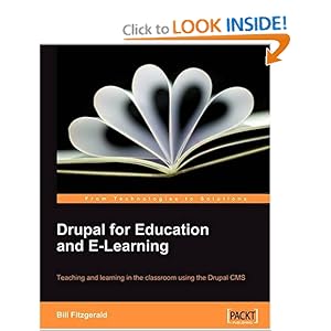 Drupal for Education and E-Learning - Bill Fitzgerald